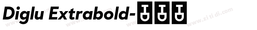 Diglu Extrabold字体转换